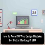 Read more about the article How to Avoid 10 Web Design Mistakes